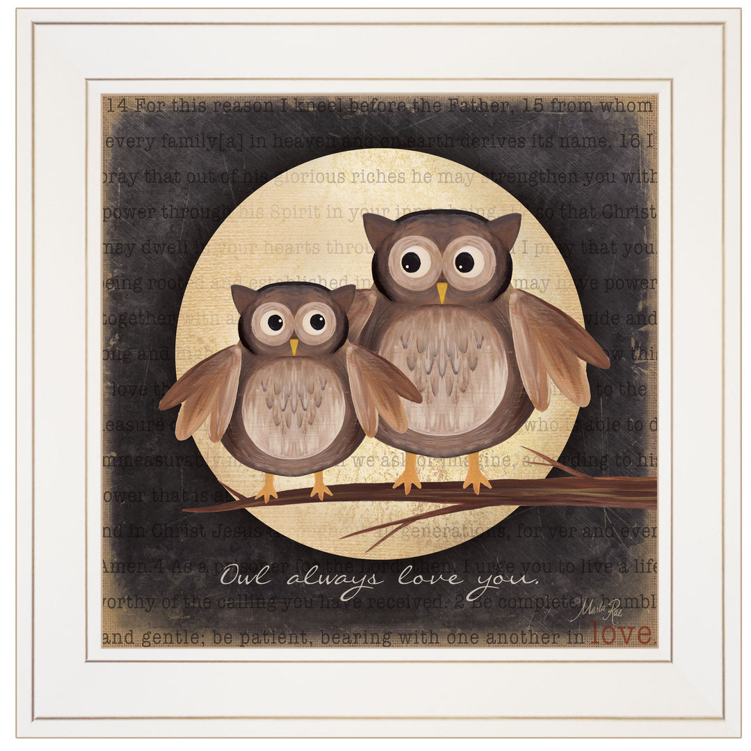 Owl Always Love &amp; Need You 1 White Framed Print Wall Art