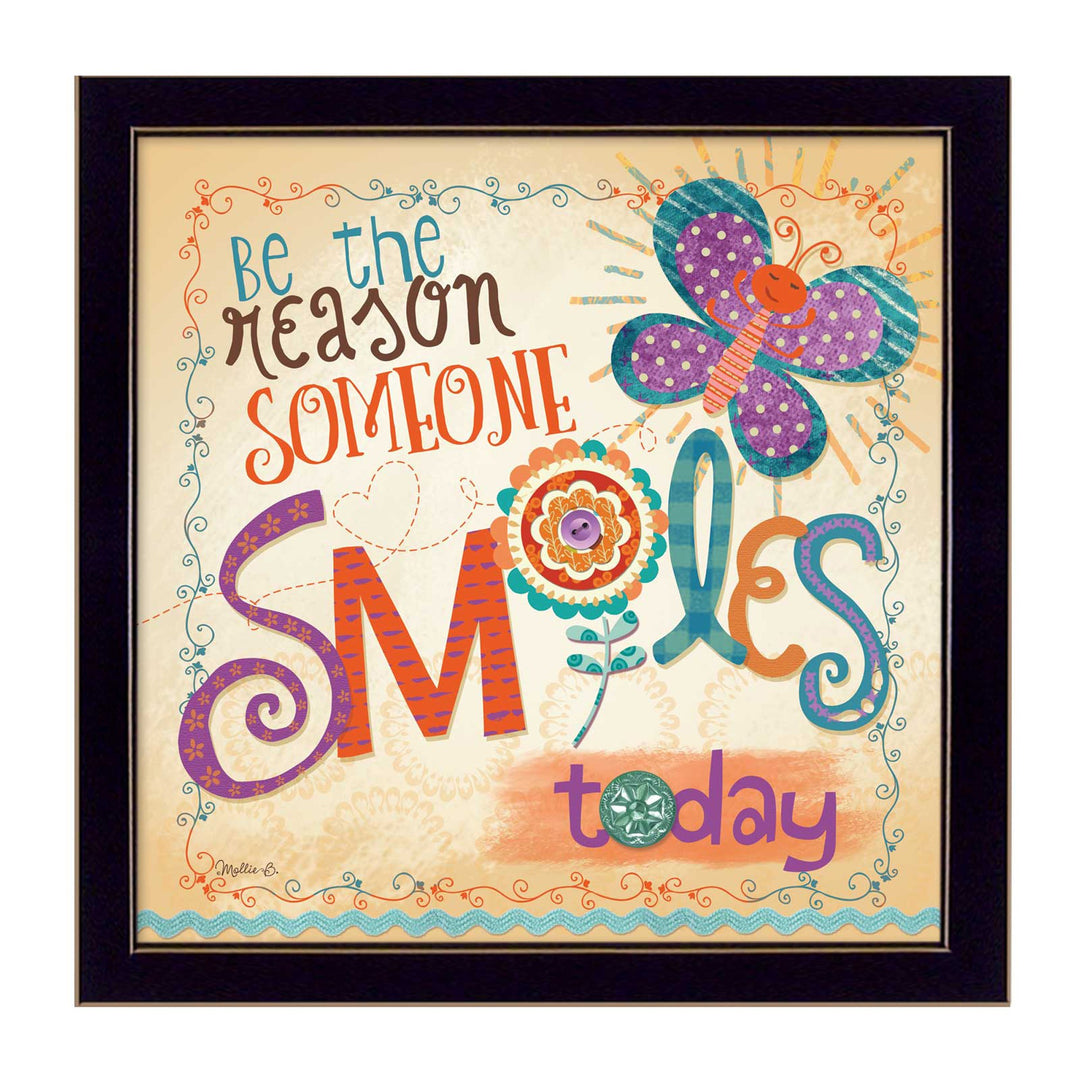 Be The Reason Someone Smiles Black Framed Print Wall Art