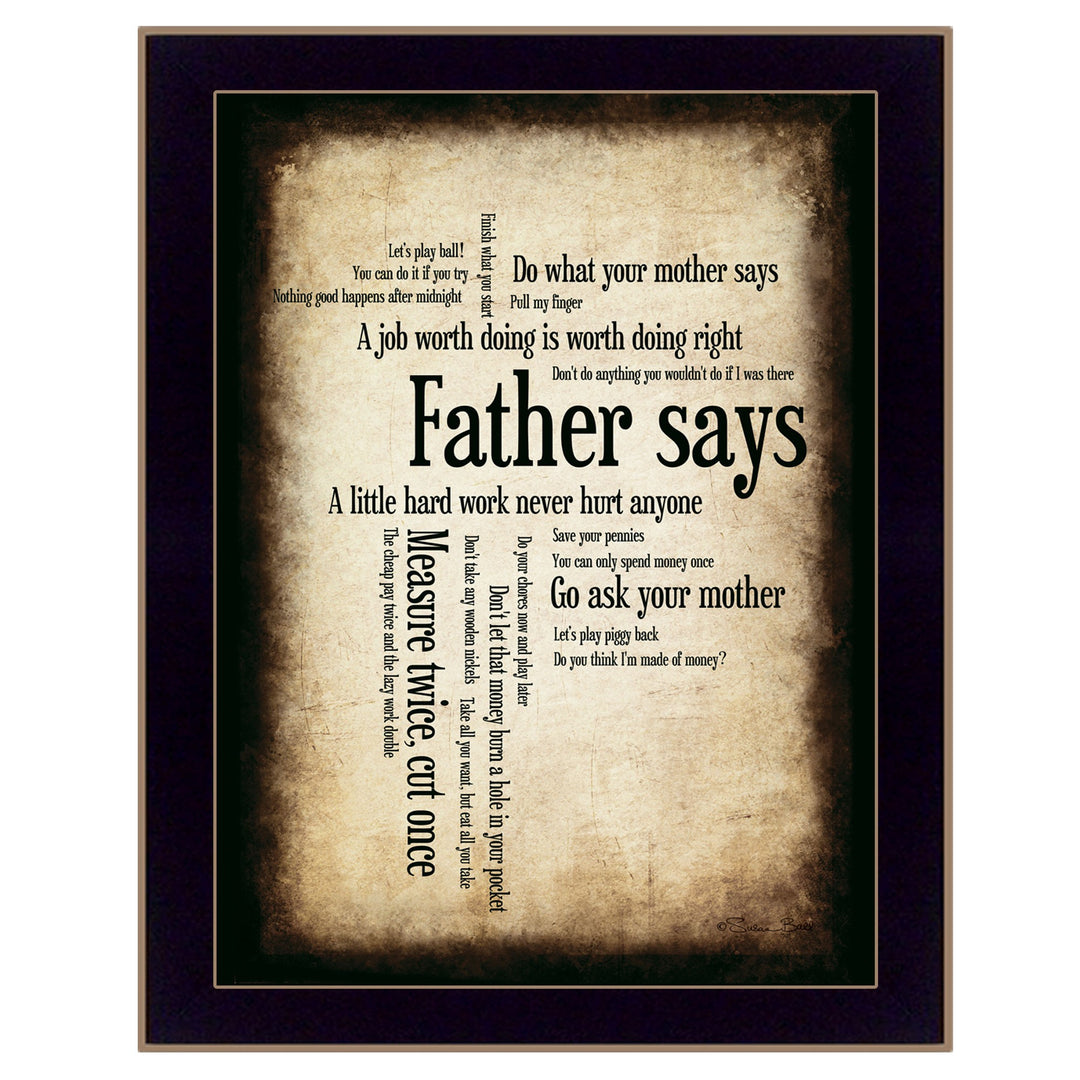 Father Says 2 Black Framed Print Wall Art