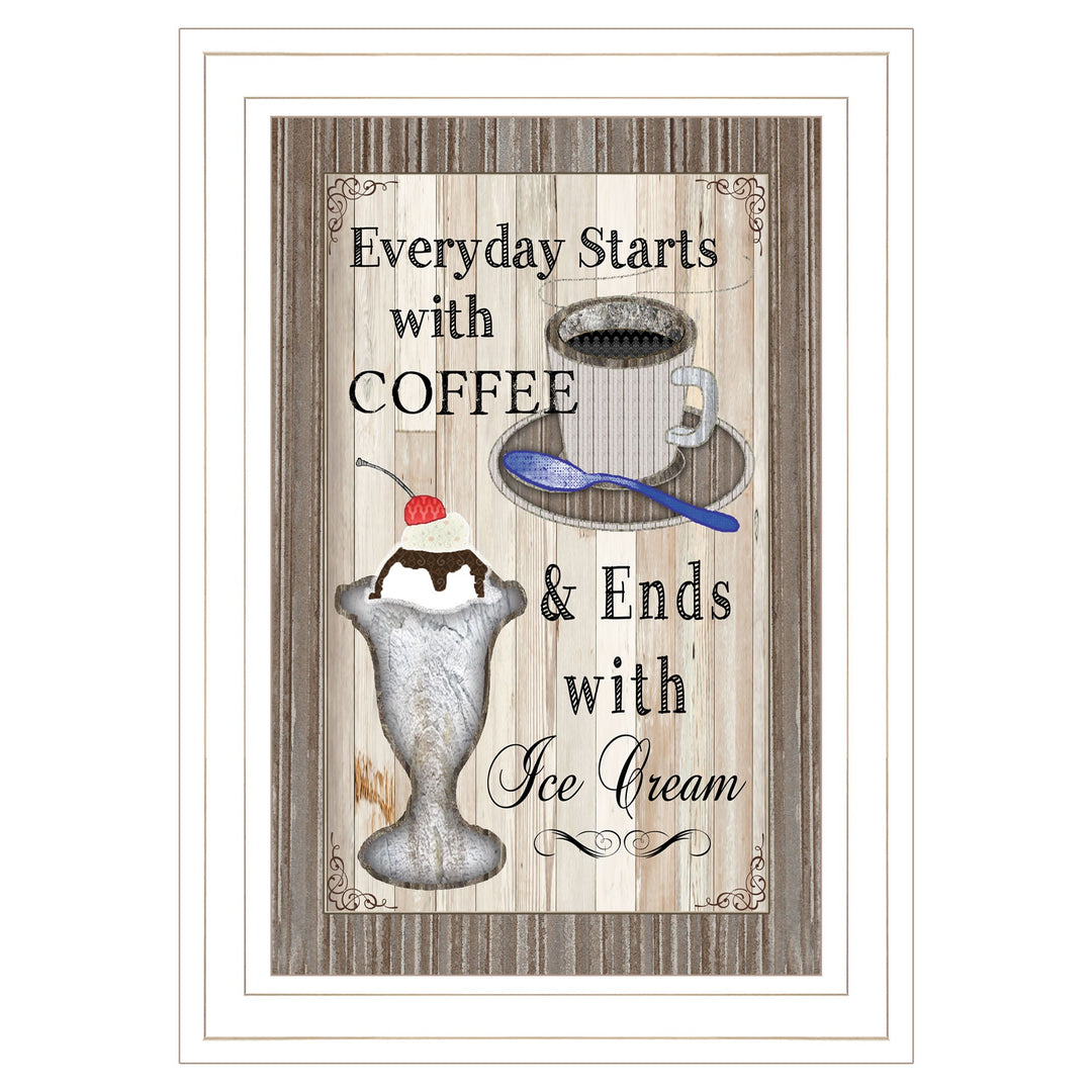 Everyday Starts With Coffee 1 White Framed Print Wall Art